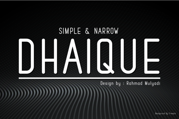 Dhaique: The Narrow Sans Serif Font for Bold Branding
