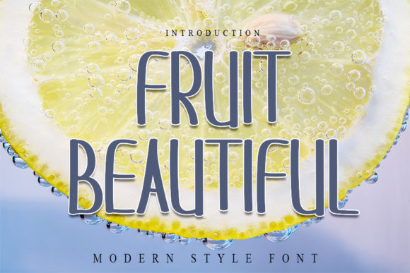 Fruit Beautiful: A Refined Sans Serif for Editorial Design