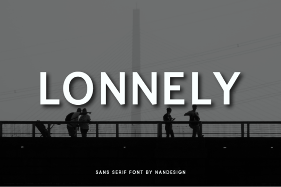 Lonnely: A Clean Sans Serif Typeface for Modern Editorial Design