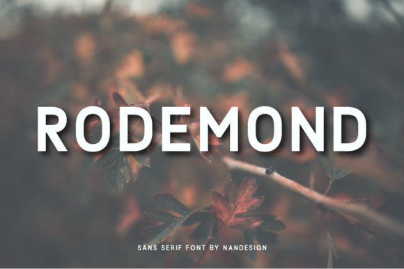 Why Rodemond is the Perfect Sans Serif Font for Your Brand